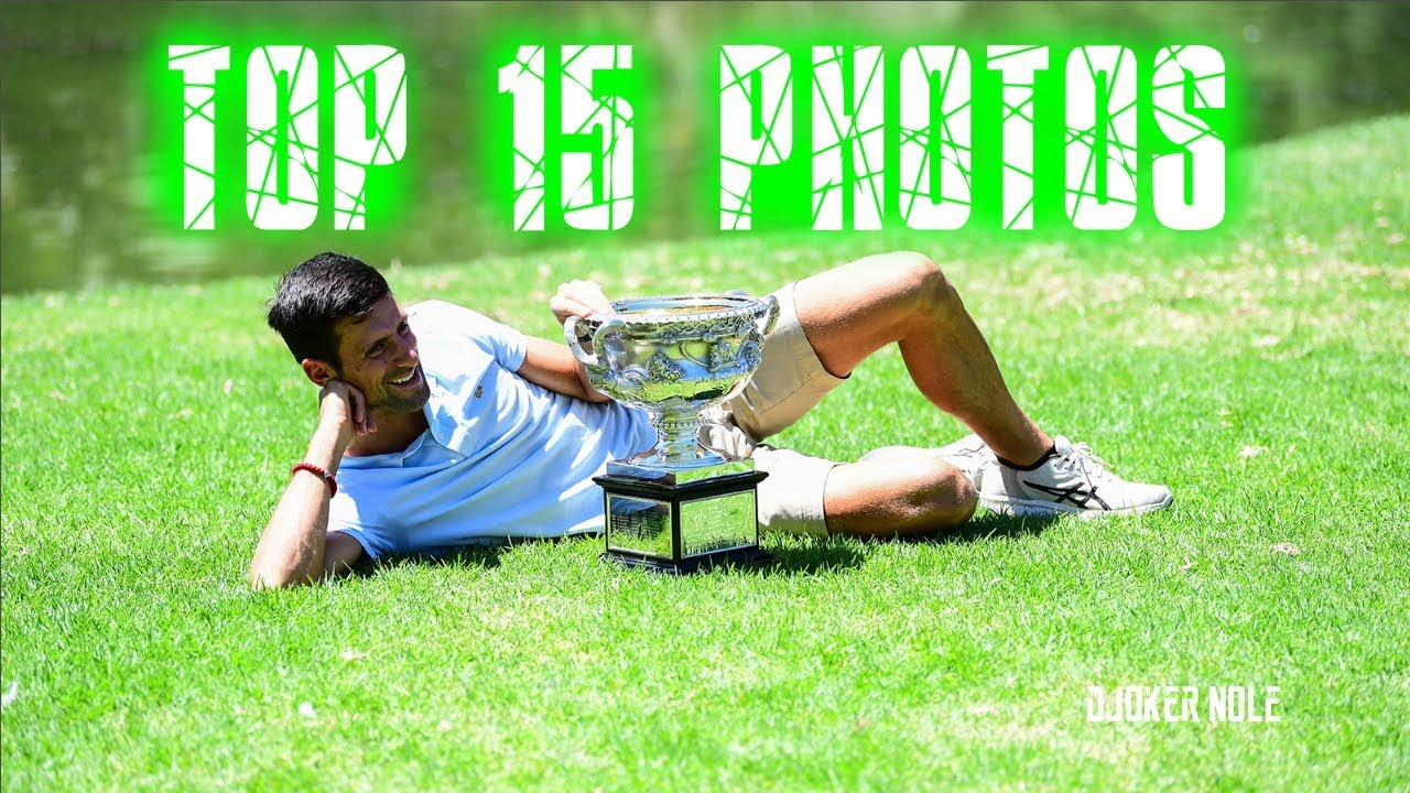 Novak Djokovic TOP 15 Photos - 2019