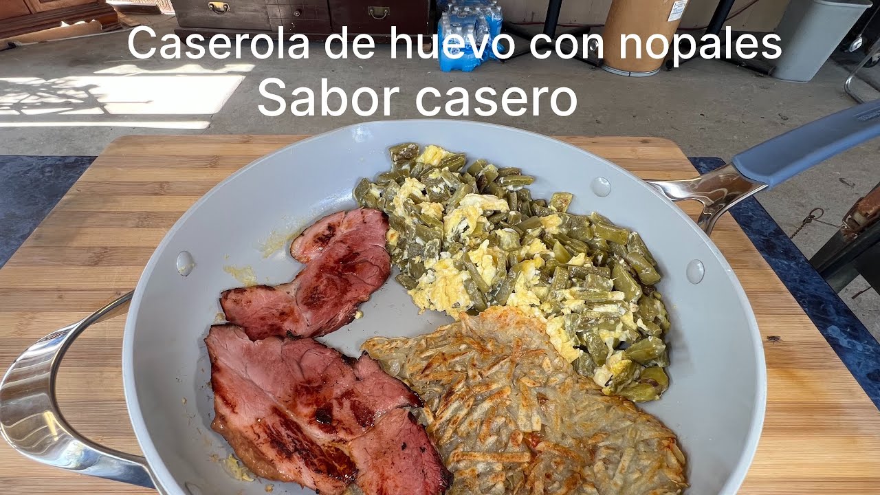  Caserola de huevos con nopales 