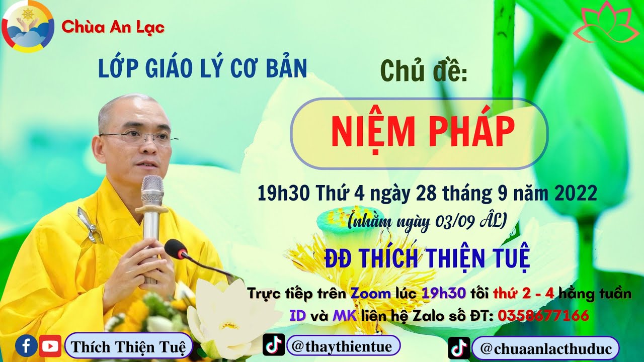 08:Giáo Lý Cơ Bản  Khóa 1-NIỆM PHÁP  ( Thích Thiện Tuệ )