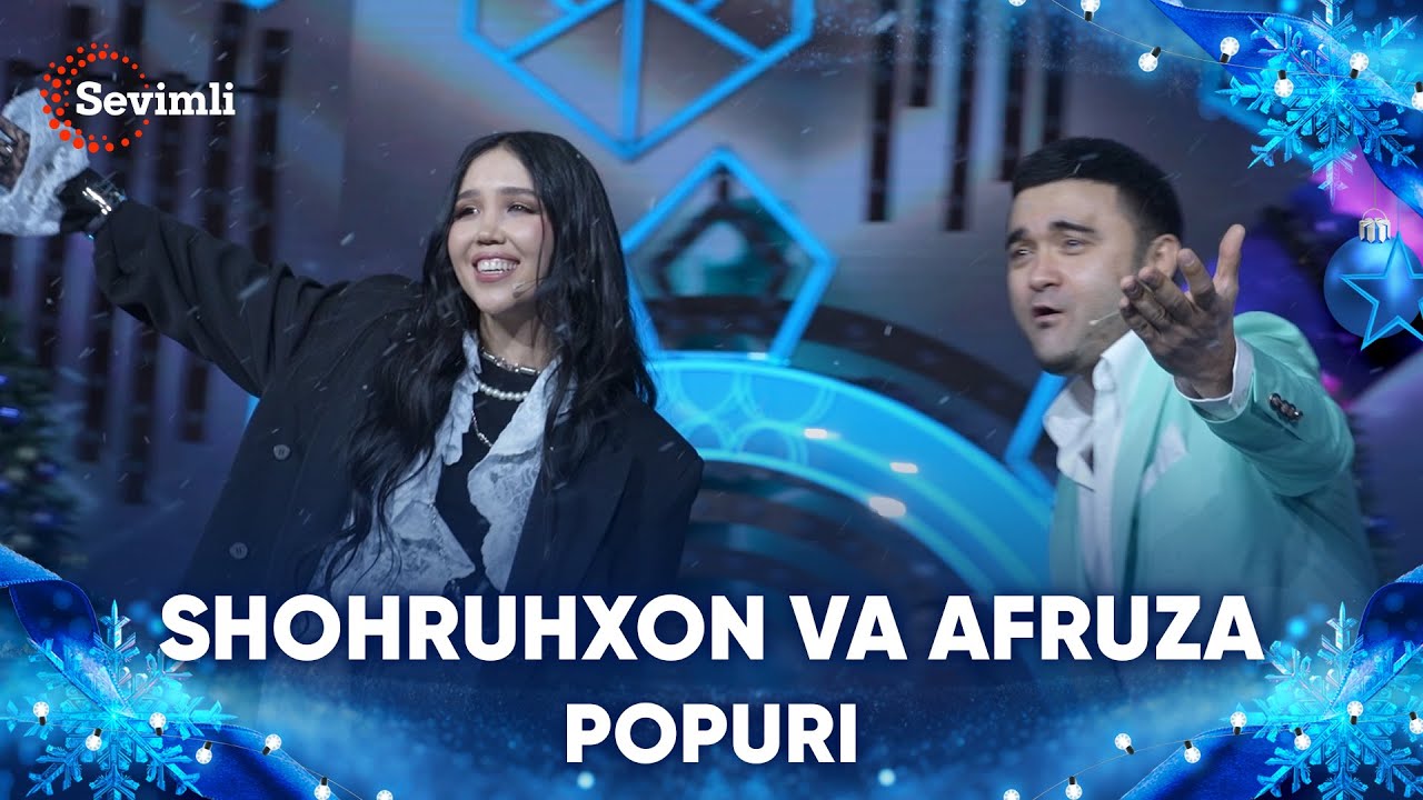 Shohruhxon va Afruza - Popuri