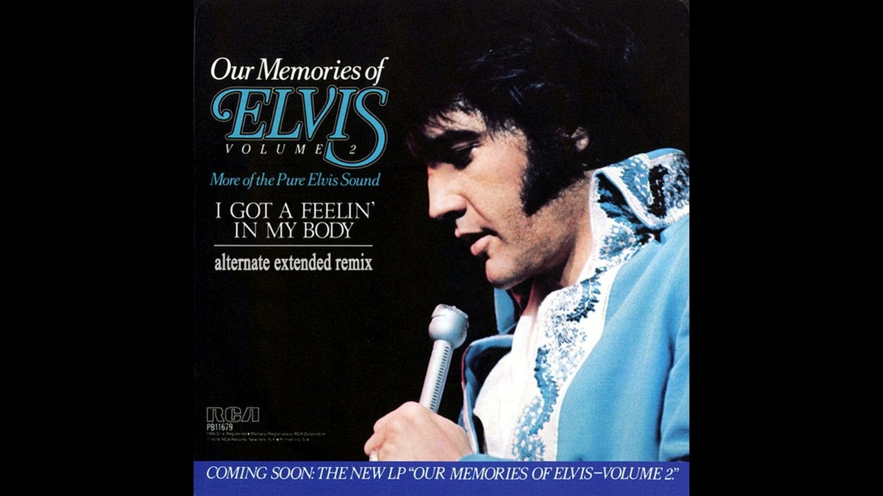 Elvis Presley - I've Got A Feelin' In My Body [alternate extended remix]