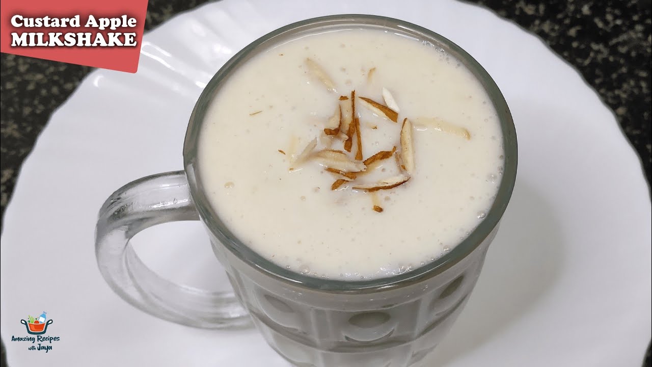Custard Apple Milkshake Recipe | Sitafal Milkshake | Sithaphal Juice | Easy Milkshake Recipe