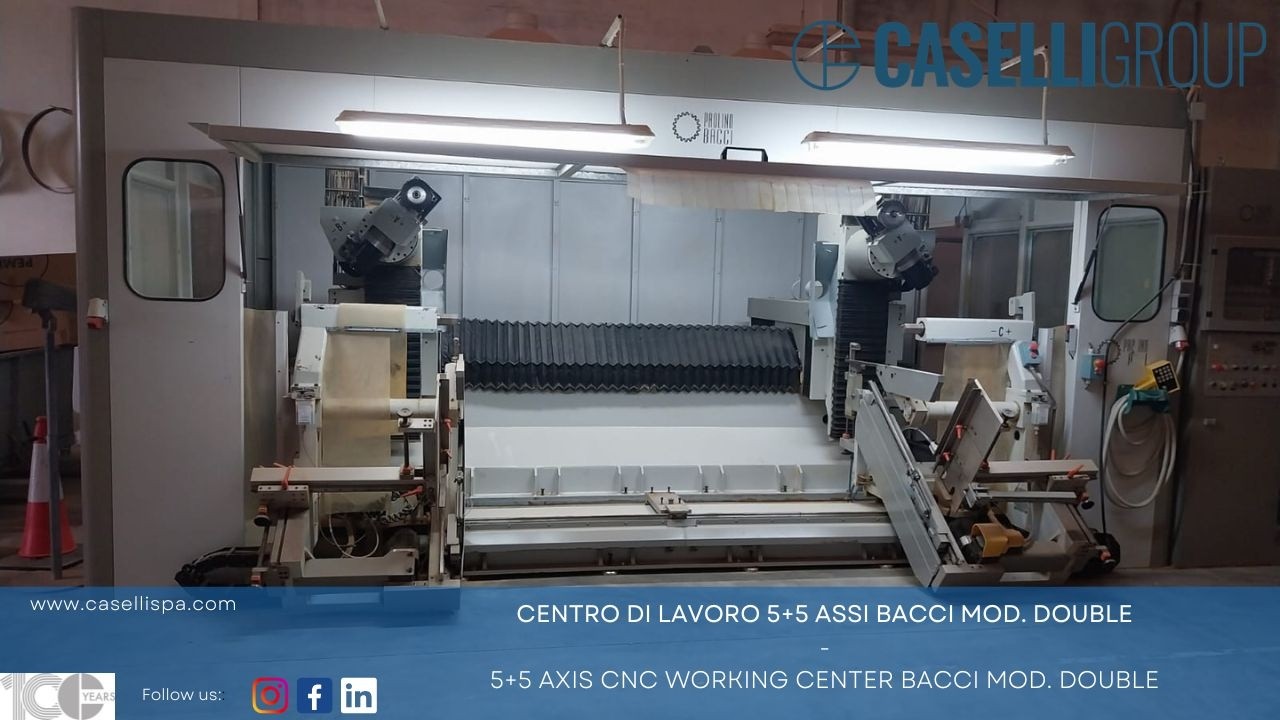 CASELLI - Centro di lavoro 5 assi Bacci DOUBLE Rif. 4CN302603