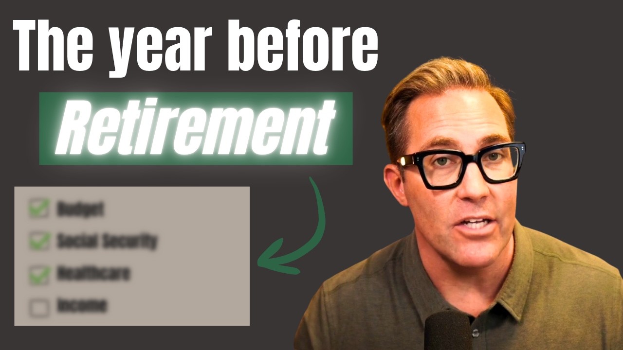 The Year Before Retirement Is Your Most Important (4 Steps You Need to Take)