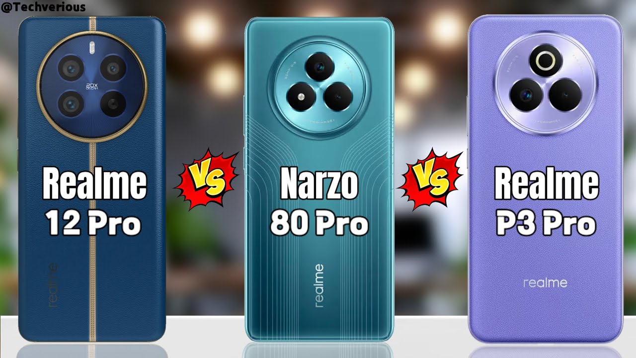 Realme 12 Pro против Realme Narzo 80 Pro против Realme P3 Pro 5G || Полные характеристики