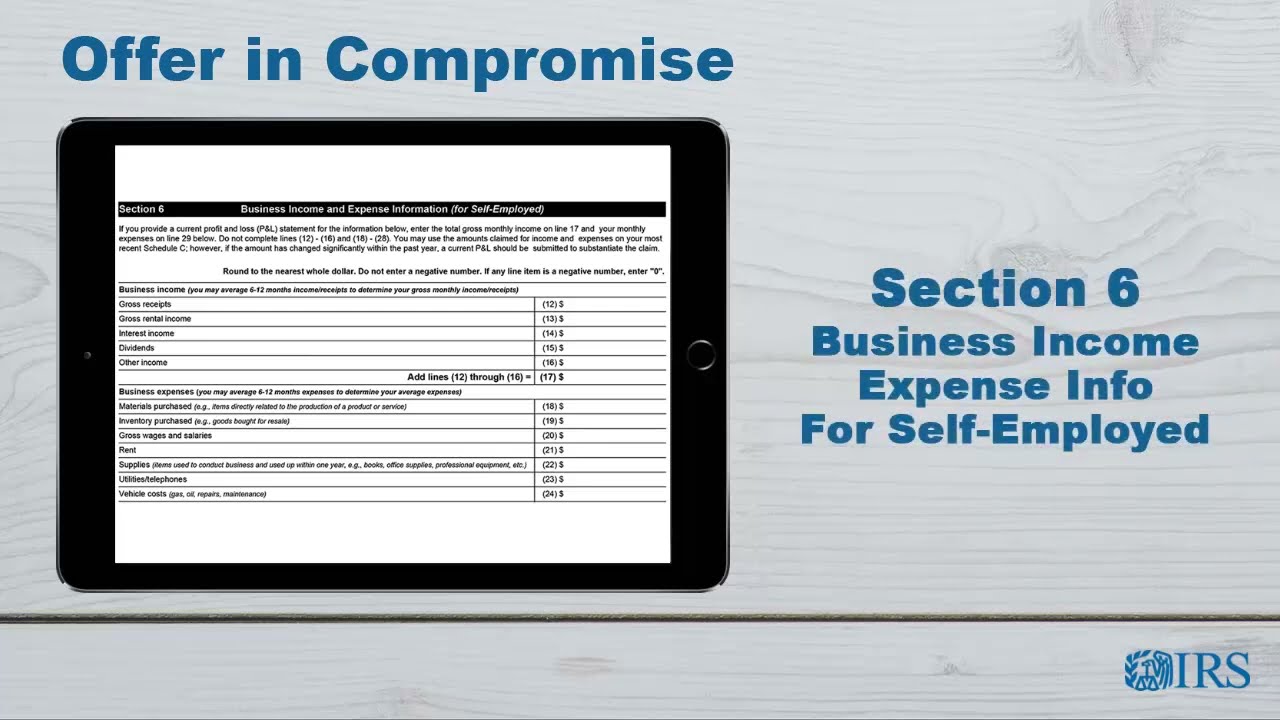 How to Complete Form 433-A (OIC) - Section 6 Business Income Expense Info for Self-Employed