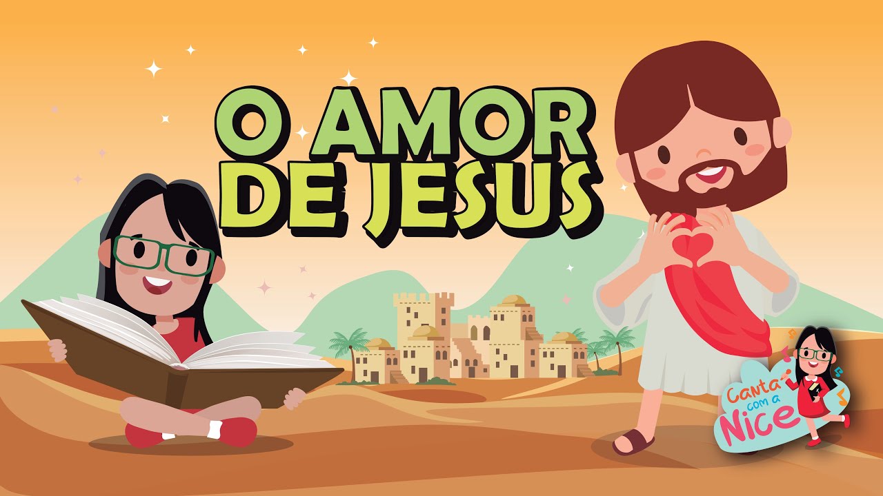 O AMOR DE JESUS | Canta com a Nice