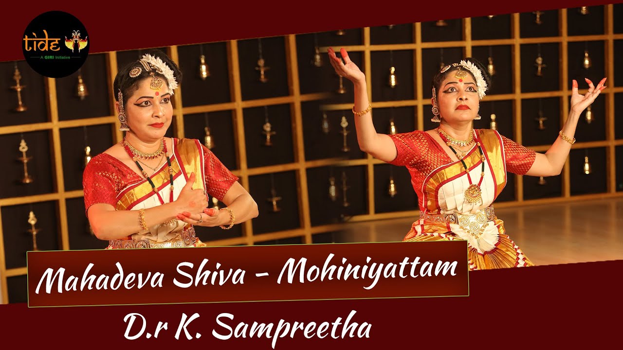 Keerthanam - Mahadeva Shiva | Dr Sampreetha Keshav | Mohiniattam | Indian Classical Dance | TIDE