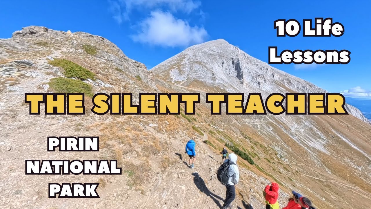 Pirin National Park: THE SILENT TEACHER (10 Life Lessons) | 4K | Part 1