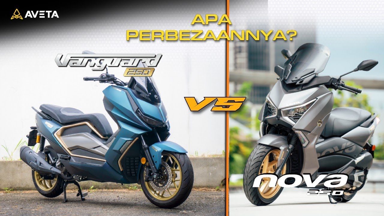 Apa beza Nova 250 & Vanguard 250?