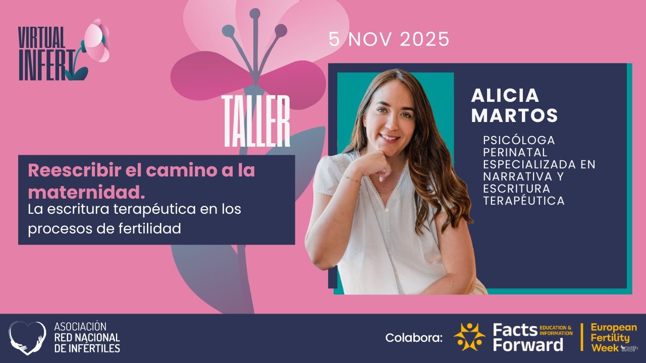 Reescribir el camino a la maternidad. La escritura terapéutica en los procesos de fertilidad.