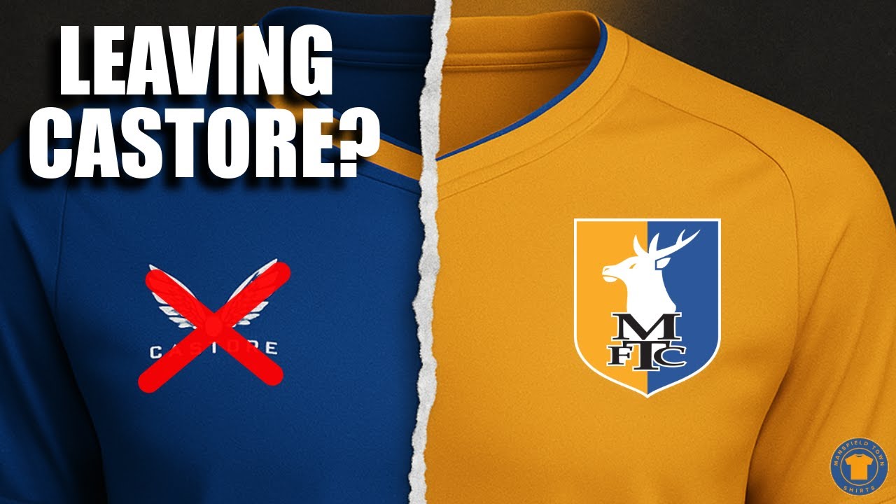 Are Mansfield Town Ditching Castore?