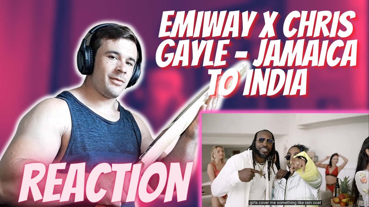 Emiway x Chris Gayle  - Jamaica to India (REACTION)