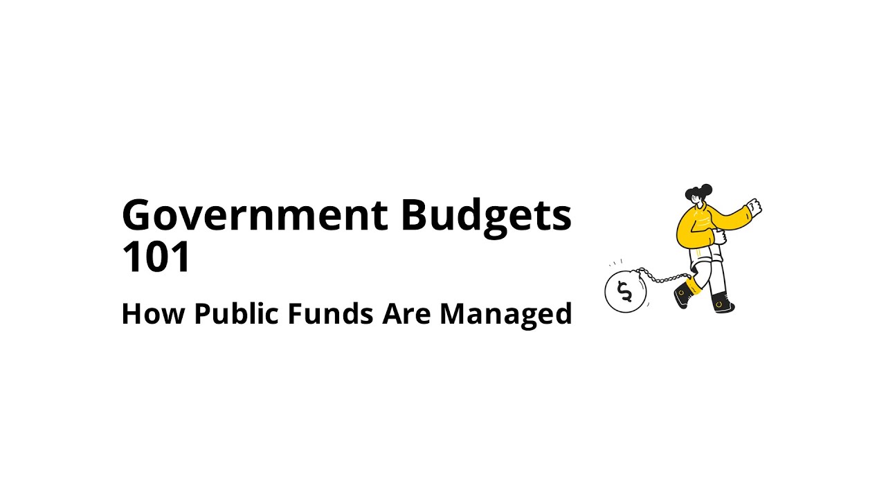 How Government Budgets Work