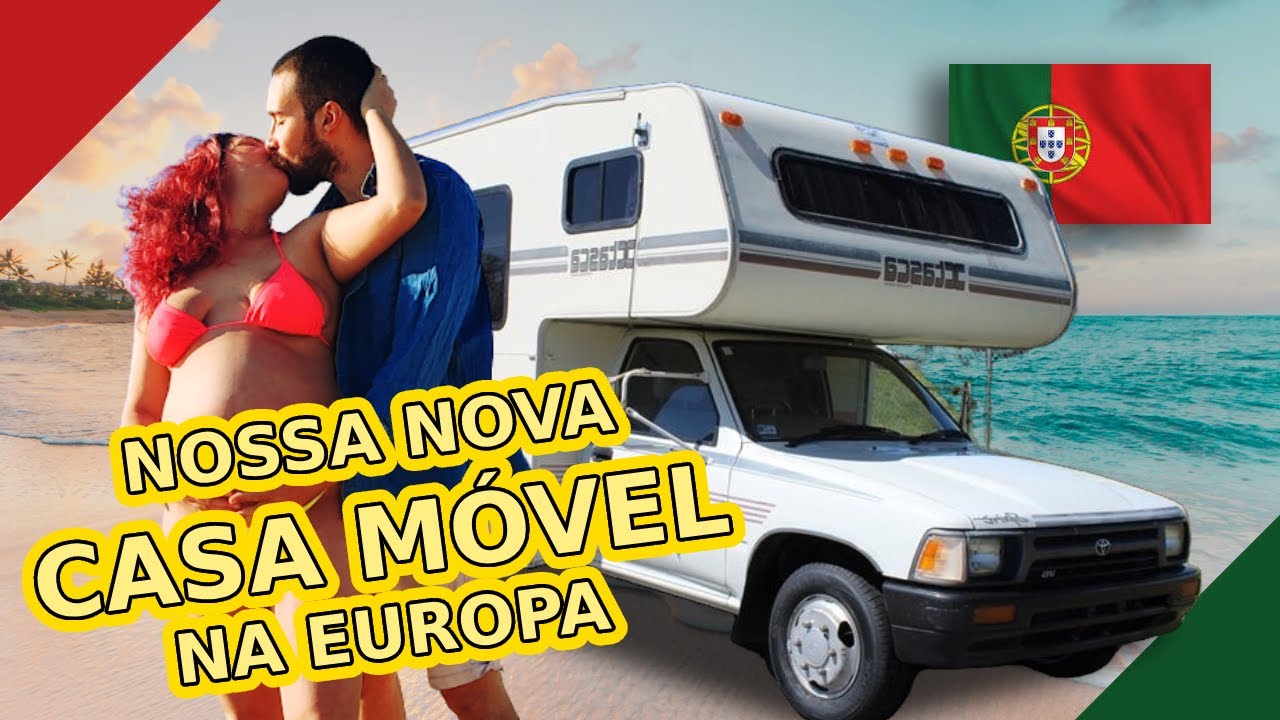 DE UM CARRO PARA UMA AUTOCARAVANA: NOSSA NOVA CASA SOBRE RODAS EM PORTUGAL