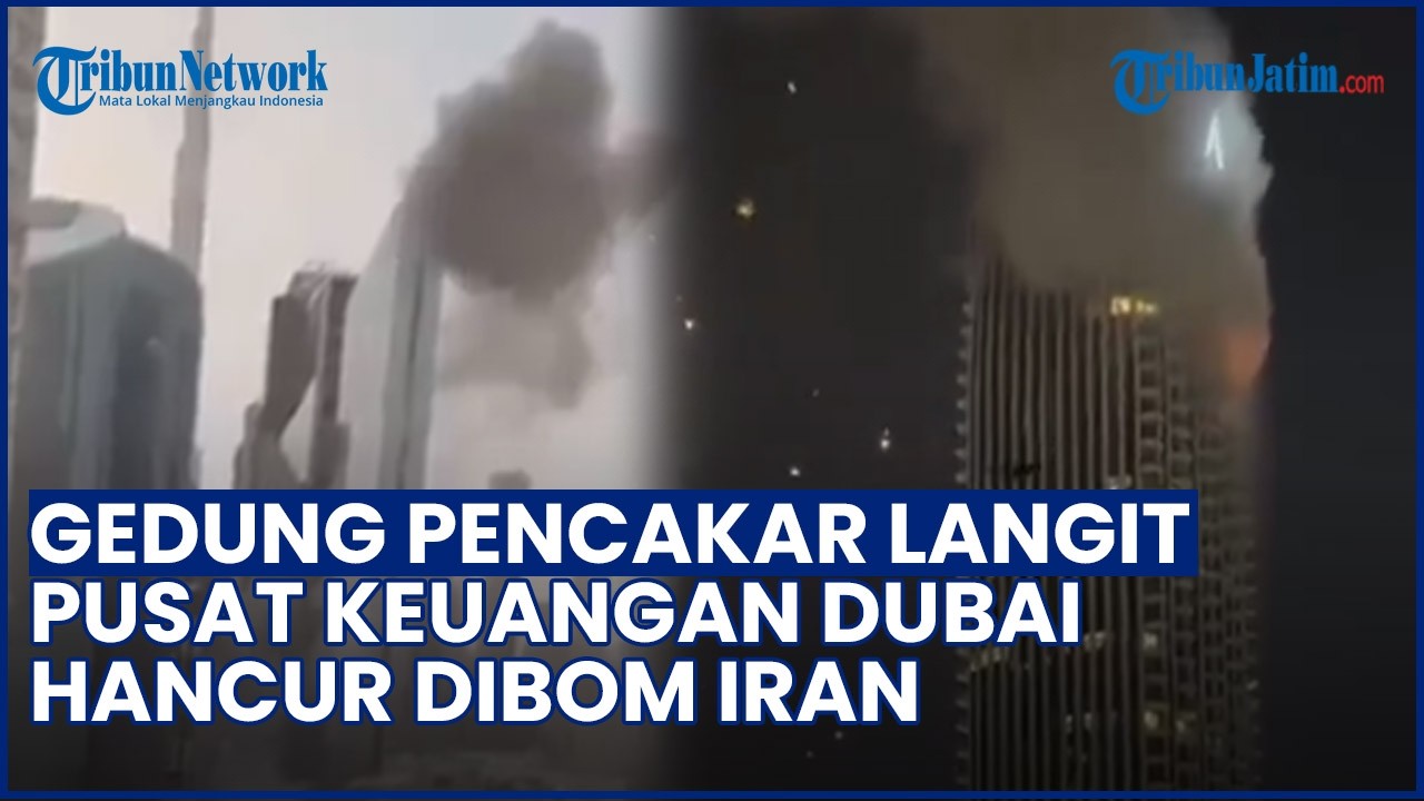 Konflik Timur Tengah Melebar! Dubai Diserang, Gedung Finansial Dekat Burj Khalifa Hancur