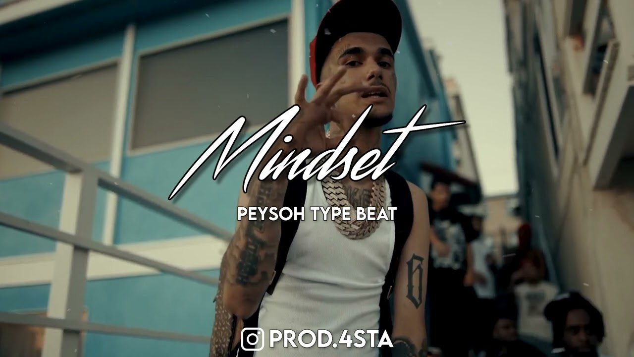 [FREE] Peysoh Type Beat 'Mindset' (prod by. 4STA) | YB Ea$e Type Beat