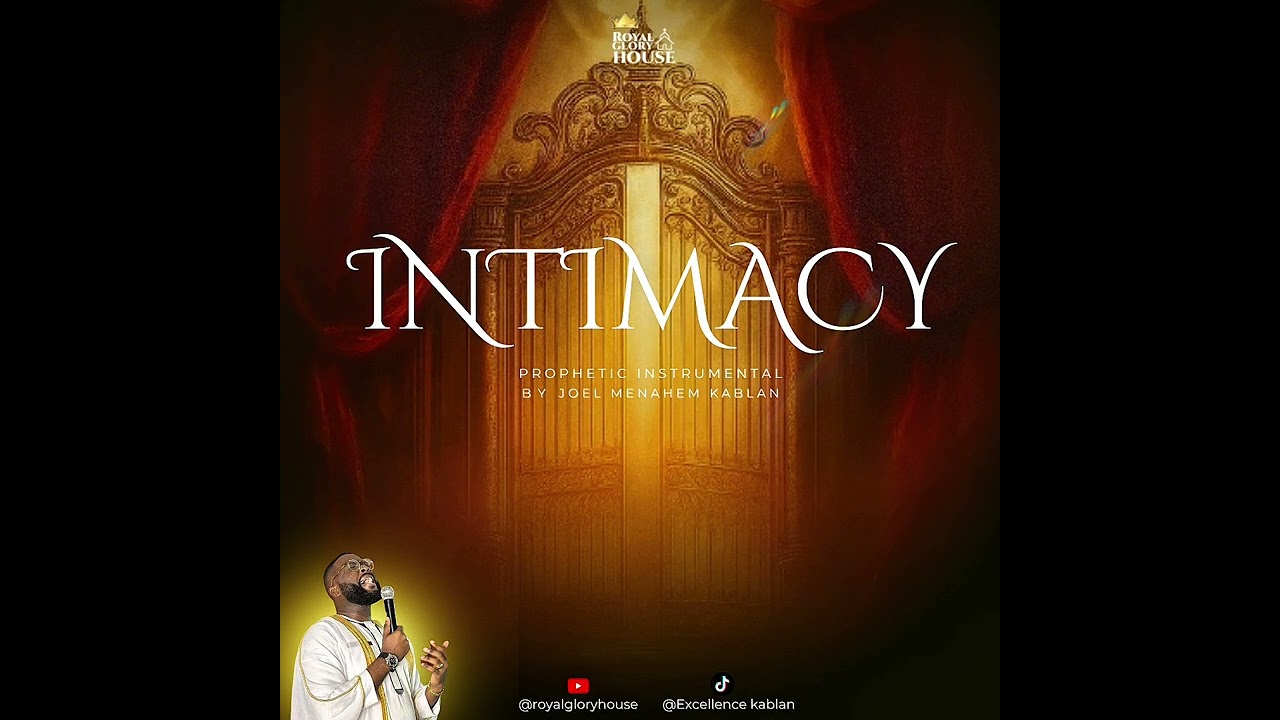 Intimacy - Instrumental prophetique / Royal Glory House . 