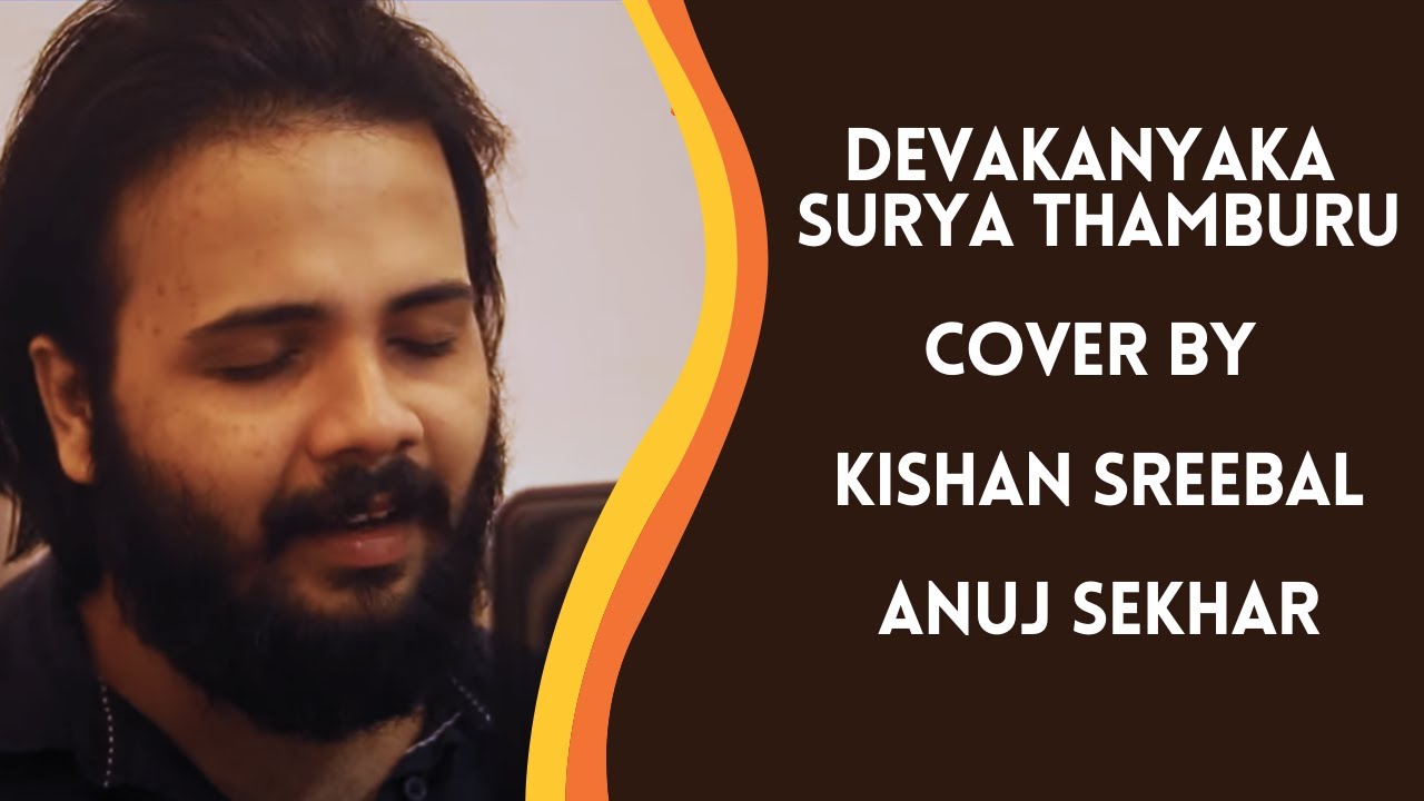 Devakanyaka soorya thamburu | Cover | Kishan Sreebal