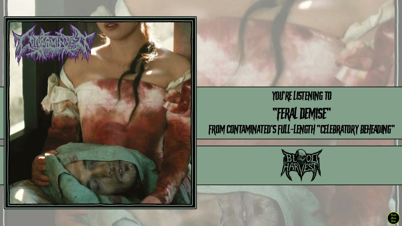 &Omega; Contaminated - Feral Demise &Omega; [Blood Harvest Records, 2024]