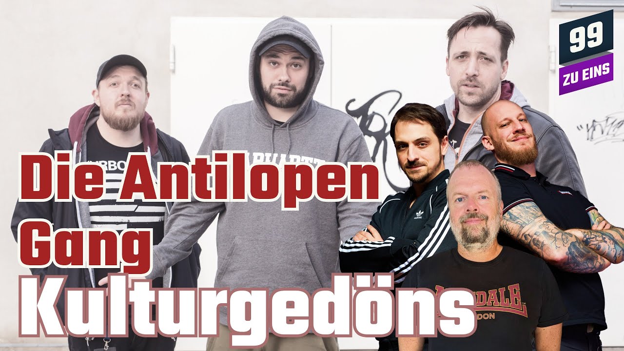 Die Antilopen Gang - 99 ZU EINS - Kulturgedöns - Ep. 310