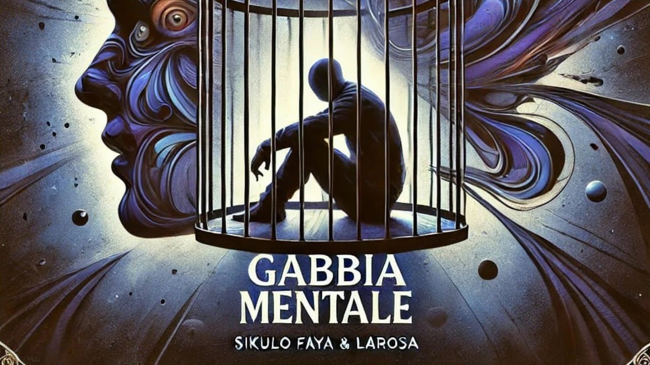 Sikulo Faya & Larosa  - Gabbia Mentale