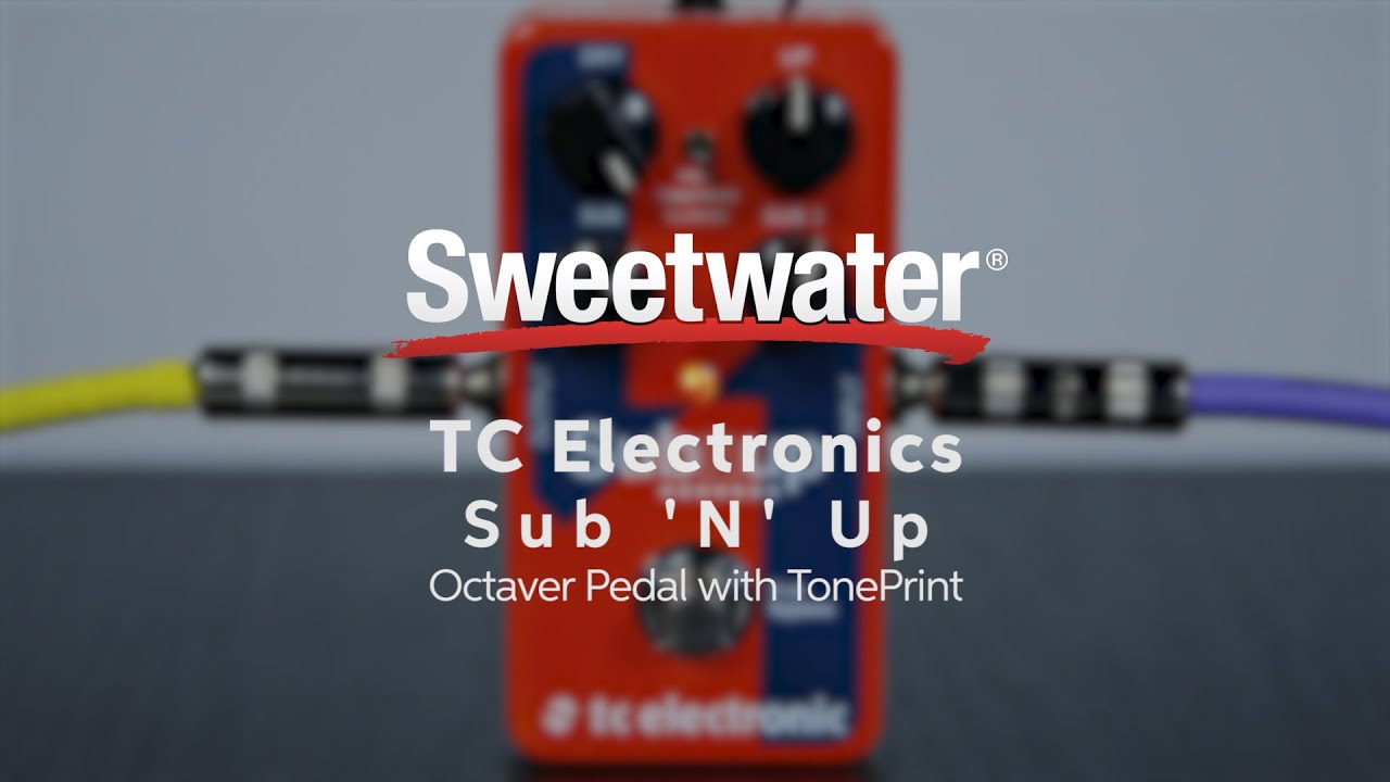TC Electronic Sub 'N' Up Octave Pedal Demo by Sweetwater