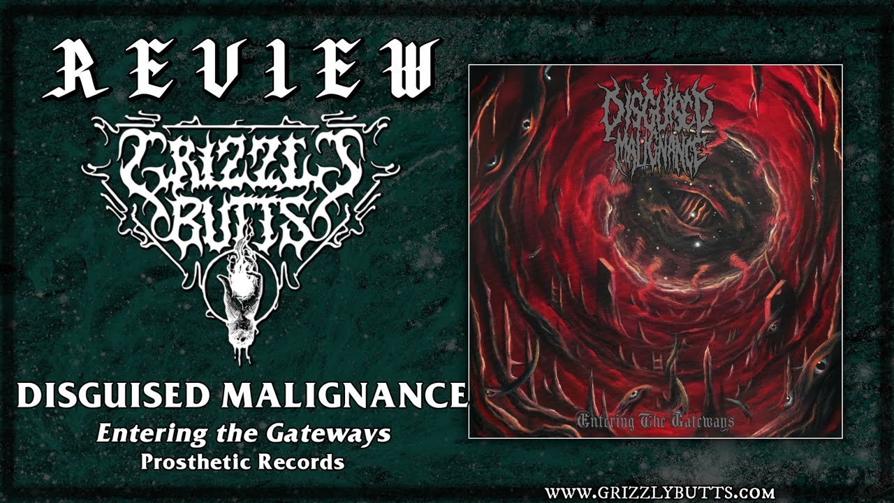 DISGUISED MALIGNANCE 'Entering the Gateways' (Prosthetic Records, 2023) | Post-Review