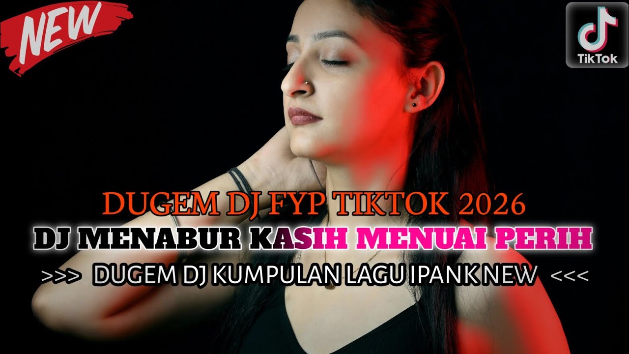 DJ MENABUR KASIH MENUAI PERIH X DJ MUTIARA❗DUGEM DJ KUMPULAN LAGU IPANK PILIHAN TERBAIK VIRAL 2026
