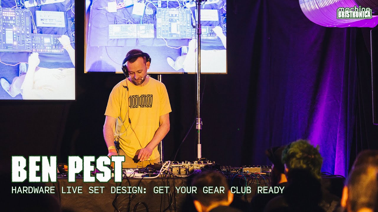 Ben Pest | Hardware Live Set Design | Machina Bristronica 2024