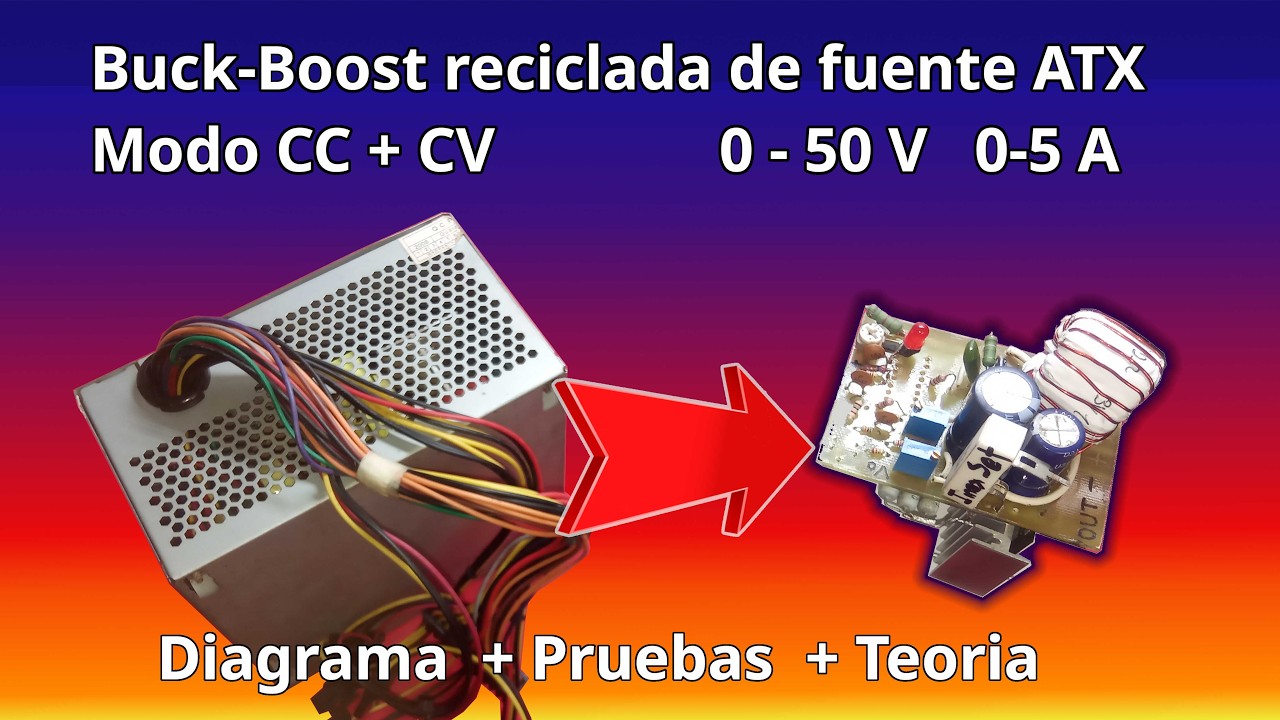 Como hacer Convertidor Buck-Boost casero 0-50 V y 5 A con componentes de ATX reciclados +Teoria