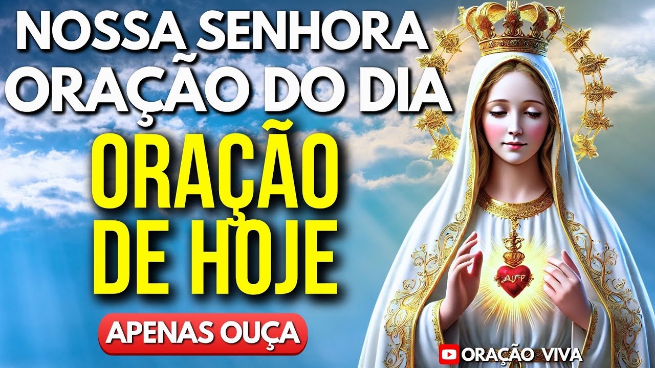 Nossa Senhora de Fátima, Cobre com Teu Manto Sagrado! - Oração de Hoje - Reze Comigo!