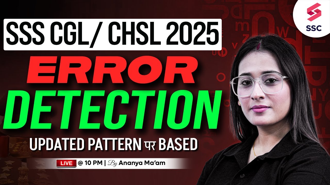 SSC CGL/CHSL 2025 English Error Detection | SSC New Pattern Based Questions | By Ananya Ma’am