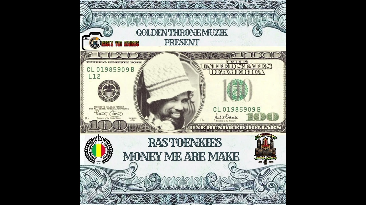 Ras Toenkies- MONEY ME ARE MAKE