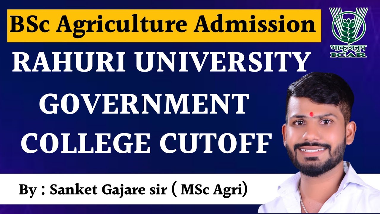 BSc Agriculture - Rahuri Agriculture University Government College Cutoff 2024-25 | Agri Admission 📌