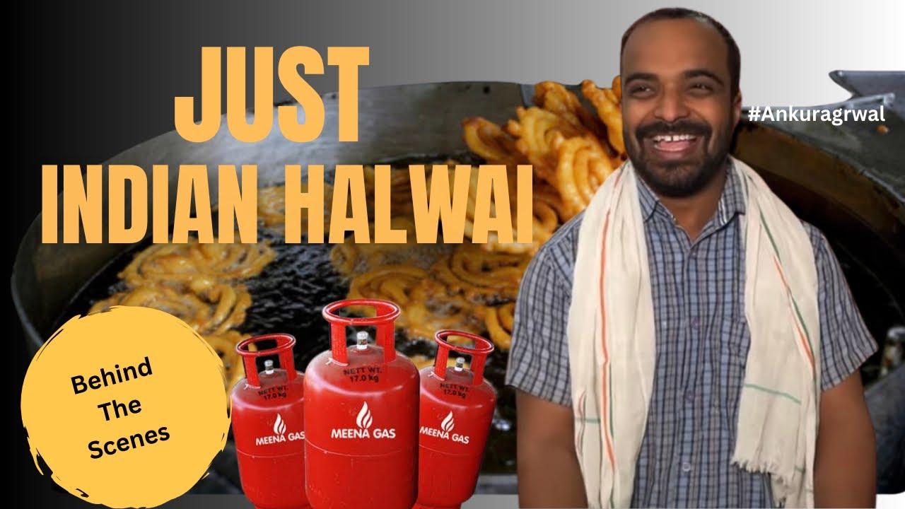 How we creat video just Indian Halwai|Ankur Agarawal 