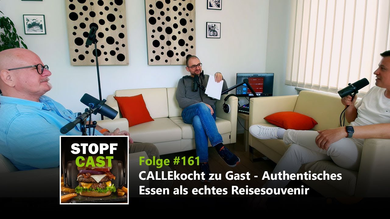 CALLEkocht zu Gast - Authentisches Essen als echtes Reisesouvenir | StopfCast #161