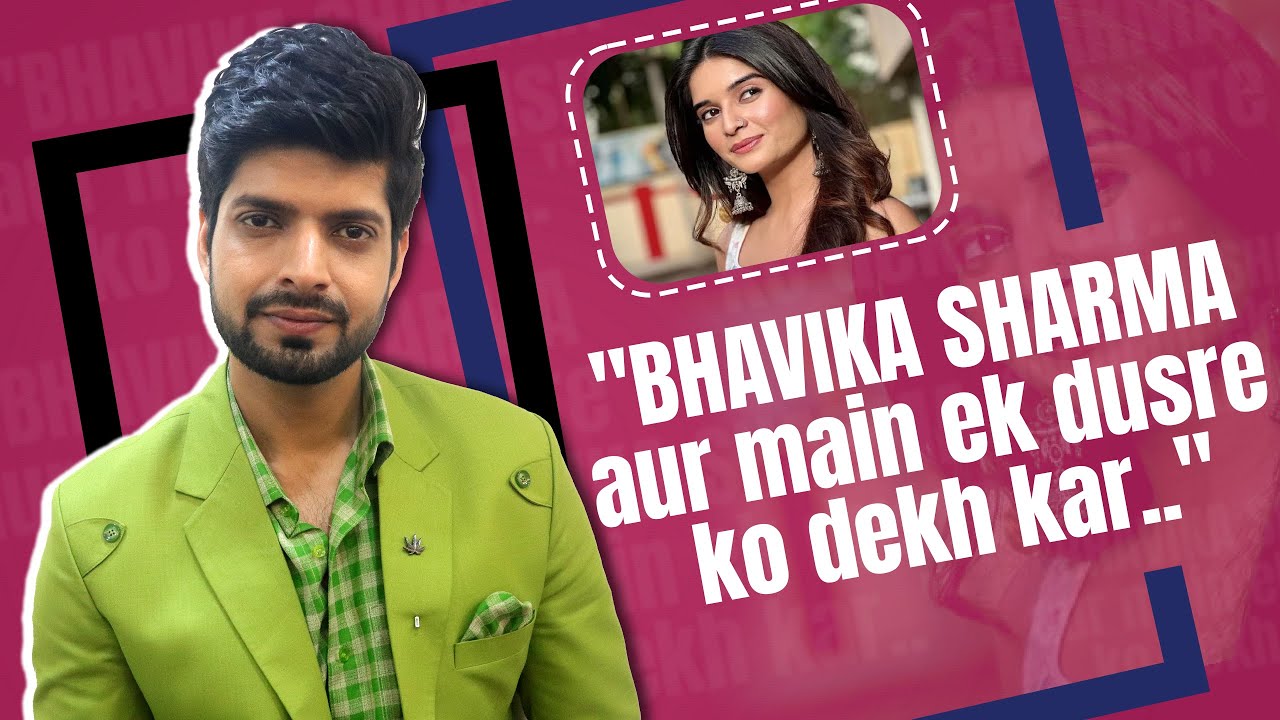 Ghum Hai Kisikey Pyaar Meiin's Hitesh Bharadwaj on early struggles, Bhavika Sharma & more..