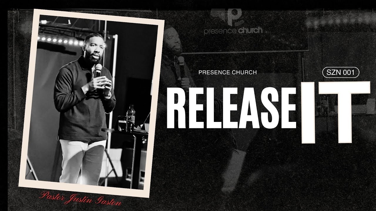 Release It | Momentum Pt. 1 | Pastor Justin Gaston