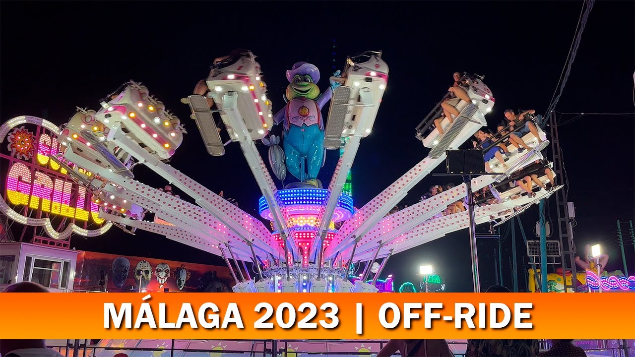 SUPER GRILLO (Costa del Sol) | OFF-RIDE | Málaga 2023 - Ferias A TOPE