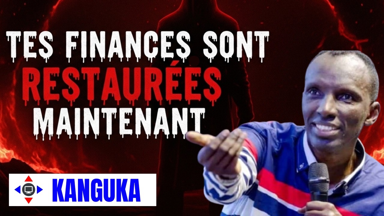 TES FINANCES SONT RESTAUREES MAINTENANT #finance #Kanguka #KangukaFrançais #guérison