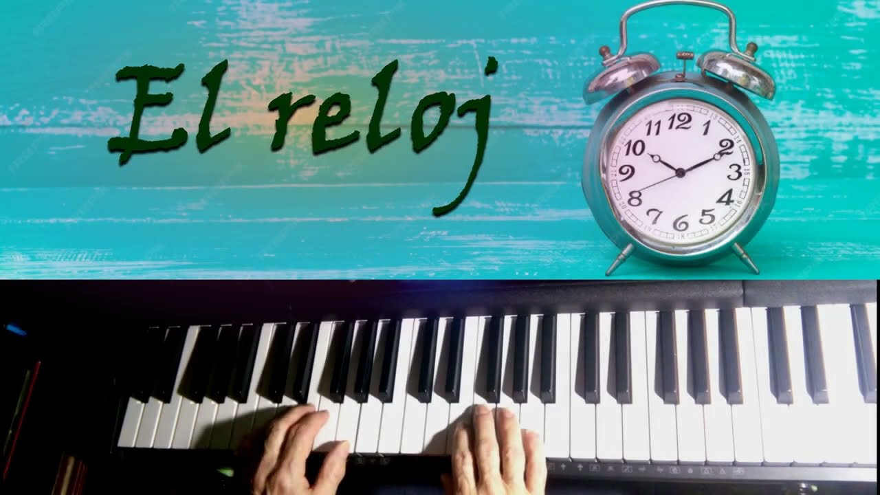 El Reloj, versión en teclado Casio CT-S400