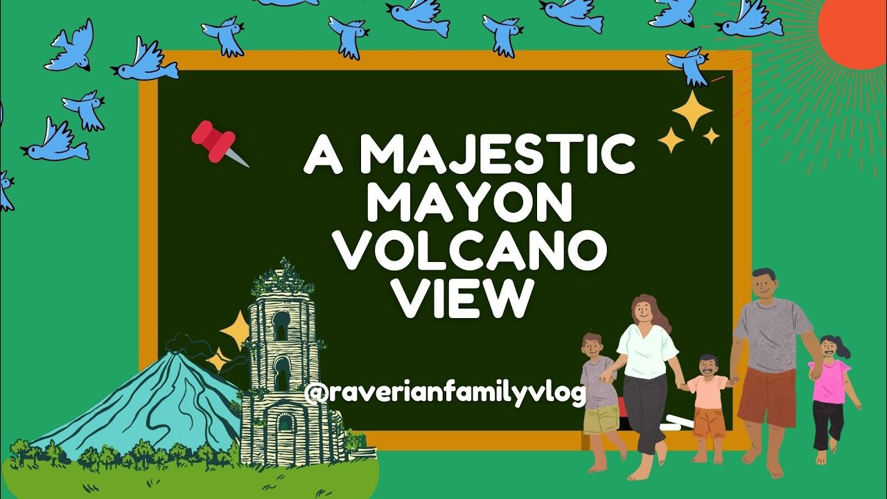 MAYON VOLCANO VIEW FROM OUR ROOF TOP | ALBAY TOURIST ATTRACTION #mayonvolcano  #familyvlog