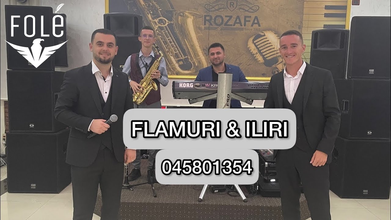 Flamuri & Iliri - Live  2022 (Kontakt +38345 80 70 08)