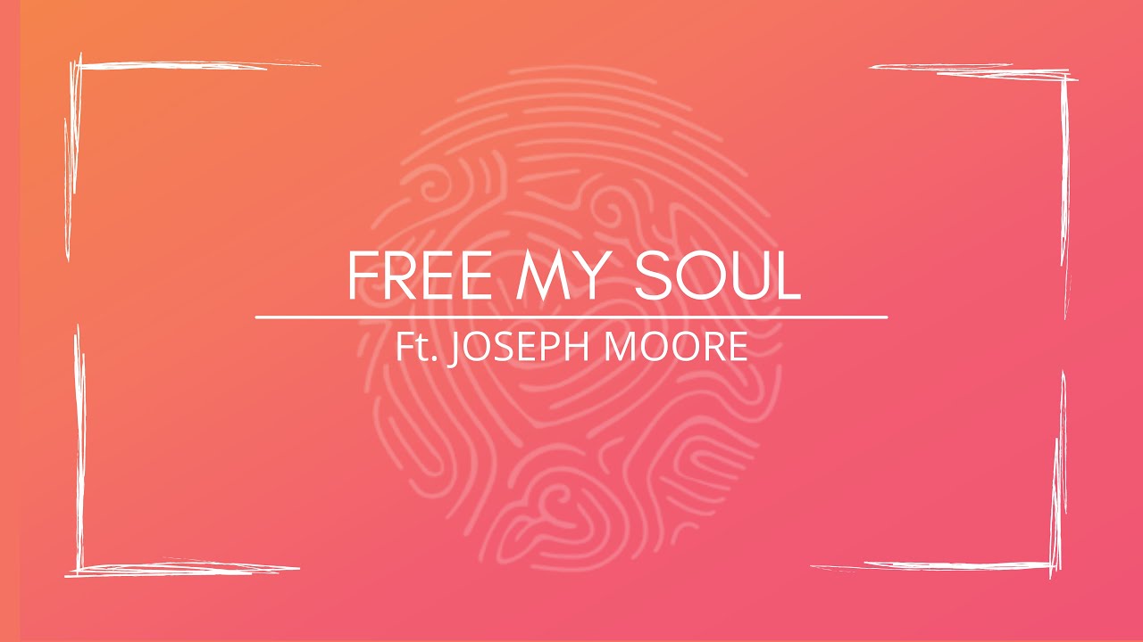 Free My Soul - Joseph Moore (Lyrics Video) (2021 Youth Album) (A Great Work) LDS