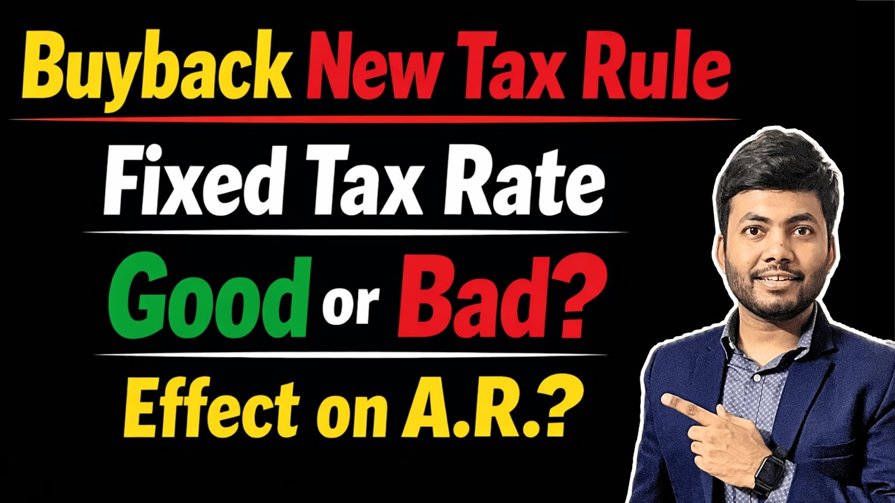 New Buyback Tax Rule | Latest Buyback Tax | Benefit for Middle Man or Not ? | Latest Buyback 2026