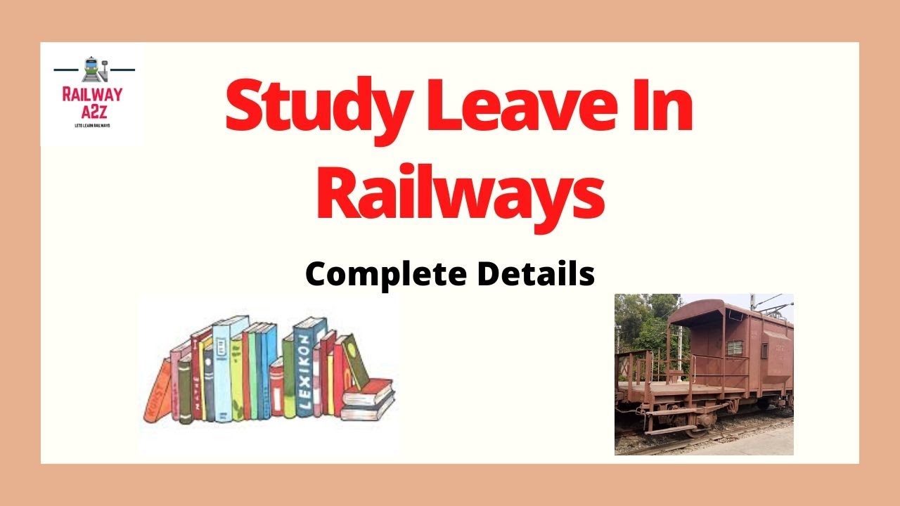 Study leave Rules In Railways