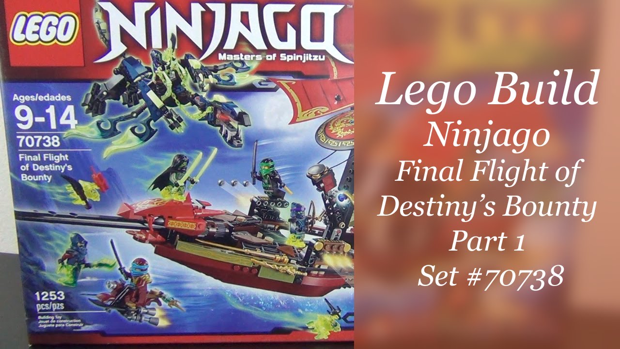 Let's Build - Lego Ninjago Final Flight Of Destiny's Bounty Set #70738 - Part 1