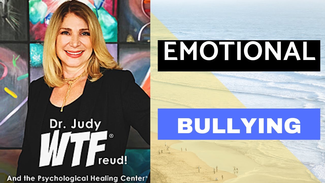 Abuse: Emotional  Bullying