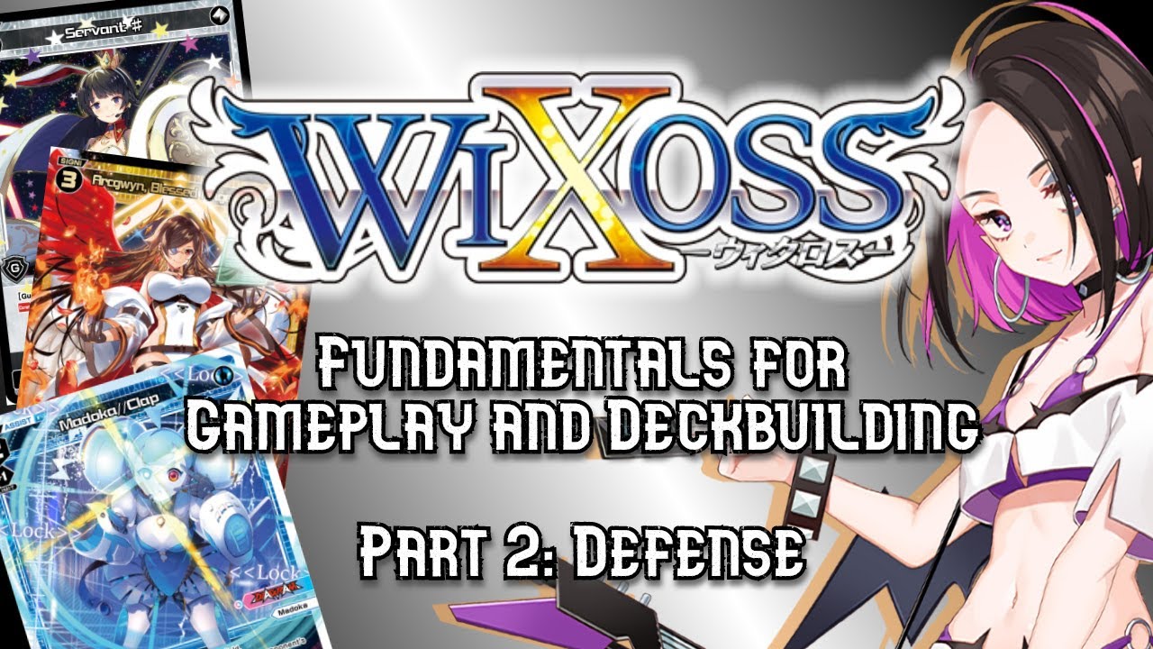 Wixoss Fundamentals for Gameplay and Deckbuilding: Defense